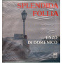 Enzo Di Domenico Lp Splendida Follia / Edi Record ‎– LP 00121 / CS 00121 Nuovo