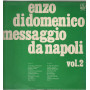 Enzo Di Domenico Lp Vinile Messaggio Da Napoli vol 2 Vis Radio SC LV 3353 Nuovo