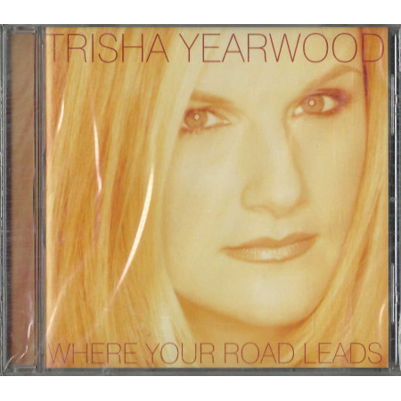 Trisha Yearwood CD Where Your Road Leads / MCA Nashville – UMD 80513 Sigillato