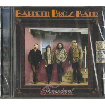 Barnetti Bros Band CD Chupadero! / Universal – 3000261 Sigillato