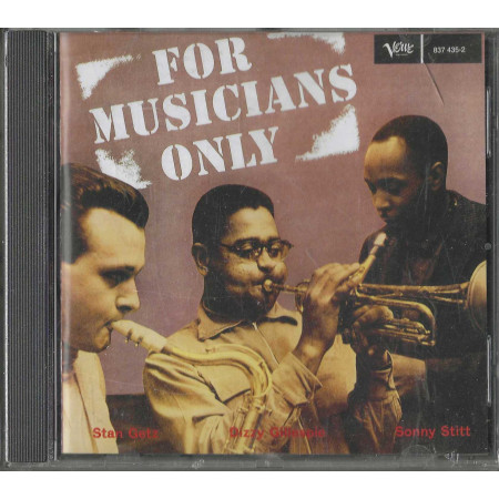 Dizzy Gillespie, Stan Getz, Sonny Stitt CD For Musicians Only / Verve Records – 8374352 Sigillato