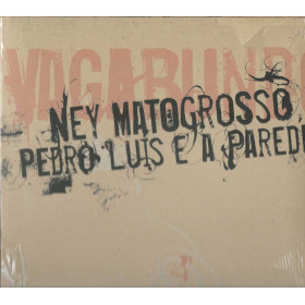 Ney Matogrosso, Pedro Luís E A Parede CD Vagabundo / Universal Music – 60249817513 Sigillato Ney Matogrosso, Pedro Luís E A Parede CD Vagabundo / Universal Music – 60249817513 Sigillato