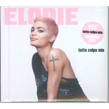 Elodie CD Tutta Colpa Mia / Universal – 0602557418781 Sigillato