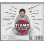 Various CD Ti Amo In Tutte Le Lingue Del Mondo (Colonna Sonora) / Universal – 3001745 Sigillato