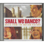 Various CD Shall We Dance? - Music From The Motion Picture / Casablanca – 0602498639535 Sigillato