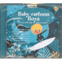 Various CD Baby Cartoons Boys / NAR ‎– 8033954531773 Sigillato