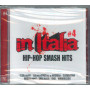 Various CD In Italia : Hip-Hop Smash Hits 4 / Universal – 0602537702213Sigillato