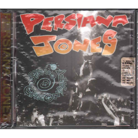 Persiana Jones  CD Siamo Circondati Nuovo Sigillato 8025932000029