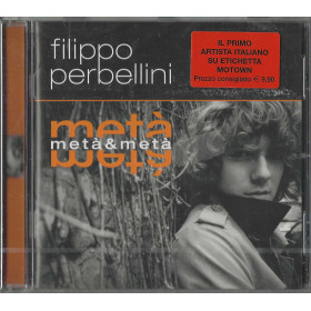 Filippo Perbellini CD Metà E Metà / Motown – 0602527053233 Sigillato Filippo Perbellini CD Metà E Metà / Motown – 0602527053233 Sigillato