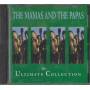 The Mamas & The Papas CD The Ultimate Collection / Universal – MCD 17756 Sigillato