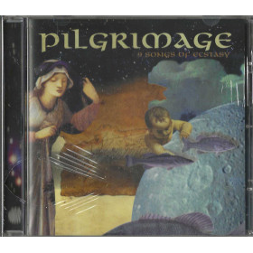 Pilgrimage CD 9 Songs Of...