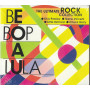 Various CD Be Bop A Lula (The Ultimate Rock Collection) / DL 8001CD Sigillato