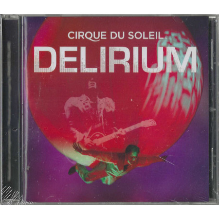 Cirque Du Soleil CD Delirium / Cirque Du Soleil Musique – 0874751000431 Sigillato