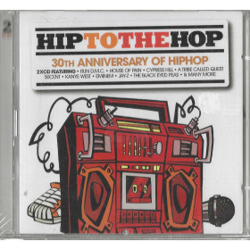 Various CD Hip To The Hop (30th Anniversary) / 00600753241394 Sigillato Various CD Hip To The Hop (30th Anniversary) / 00600753241394 Sigillato