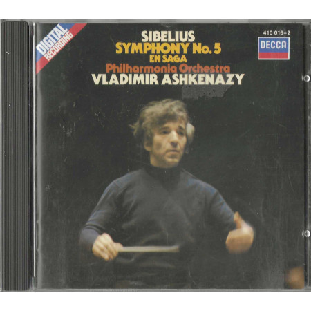 Sibelius, Ashkenazy  CD Symphony N. 5 En Saga / Decca – 4100162 Sigillato