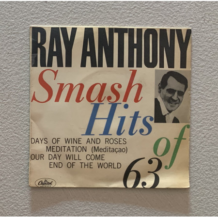 Ray Anthony Vinile 7" 45 giri The Smash Hits Of '63 / EAP41917 Nuovo