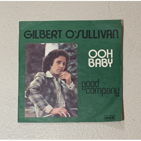 Gilbert O'Sullivan Vinile 7" 45 giri Ooh Baby / MAM – MAM 107 Nuovo