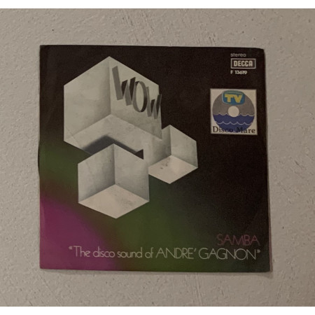 André Gagnon Vinile 7" 45 giri Wow / Samba / Decca – F13619 Nuovo
