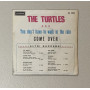 The Turtles Vinile 7" 45 giri You Don't Have To Walk In The Rain / HL1569 Nuovo