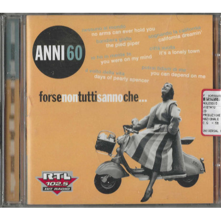 Various CD Anni 60 Forse Non Tutti Sanno Che / Universal – UMD77058 Sigillato