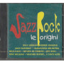 Various CD Jazz Rock Le Origini / Columbia – COL 4807442 Sigillato