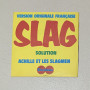 Achille Et Les Slagmen Vinile 7" 45 giri Slag Solution / IS20115 Nuovo