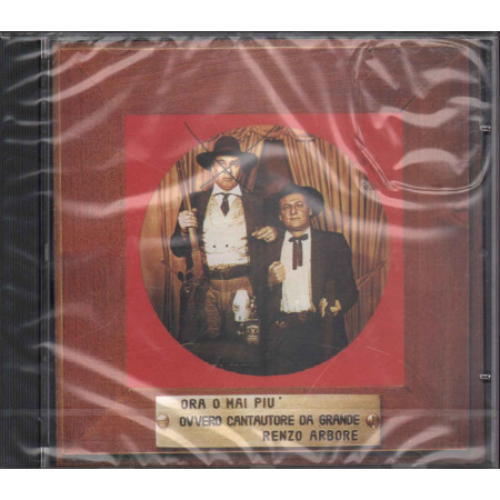 Renzo Arbore CD Ora O Mai Piu' Ovvero Cantautore / BMG 74321896492 Sigillato