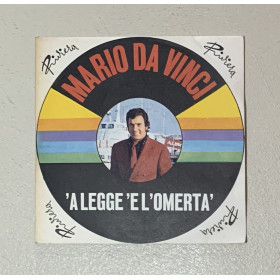 Mario Da Vinci Vinile 7" 45 giri 'A Legge 'E L'Omertà / Guappescamente / Nuovo Mario Da Vinci Vinile 7" 45 giri 'A Legge 'E L'Omertà / Guappescamente / Nuovo