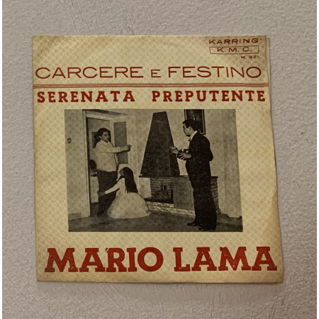 Mario Lama Vinile 7" 45 giri Carcere E Festino / Serenata Preputente / Nuovo