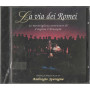 Ambrogio Sparagna CD La Via Dei Romei / BMG – 74321456652 Sigillato