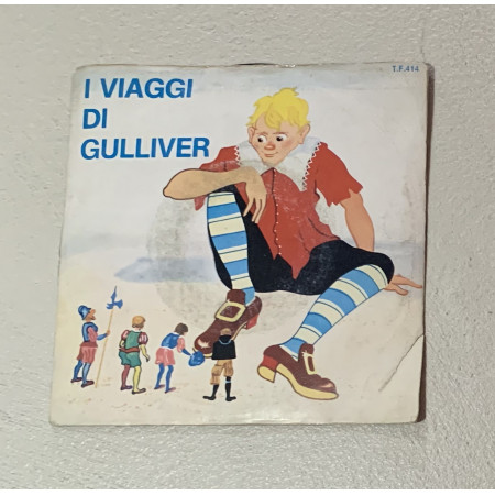 Achille Dolai Vinile 7" 45 giri I Viaggi Di Gulliver / Tipico – TF414 Nuovo