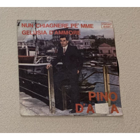 Pino D'Anna Vinile 7" 45 giri Nun Chiagnere Pe' Mme / Gelusia D'Ammore / Nuovo Pino D'Anna Vinile 7" 45 giri Nun Chiagnere Pe' Mme / Gelusia D'Ammore / Nuovo