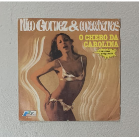 Nico Gomez & The Copacabanas Vinile 7" 45 giri O Chero Da Carolina / Nuovo Nico Gomez & The Copacabanas Vinile 7" 45 giri O Chero Da Carolina / Nuovo