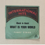 Funky Strike Vinile 7" 45 giri Black Is Black / What Is Your World / Nuovo
