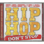 Various CD Hip Hop Don't Stop / Universal – 9827992 Sigillato
