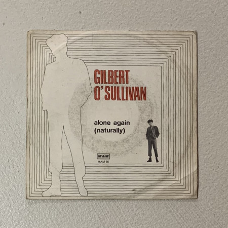 Gilbert O'Sullivan Vinile 7" 45 giri Alone Again (Naturally) / MAM66 Nuovo