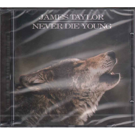 James Taylor CD Never Die Young Nuovo Sigillato 5099749745223