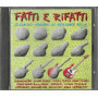 Various CD  Fatti E Rifatti / RCA – 74321242972 Sigillato