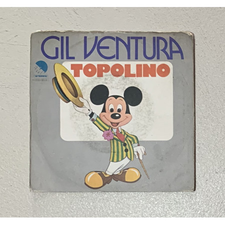 Gil Ventura Vinile 7" 45 giri Topolino / EMI – 3C00618335 Nuovo