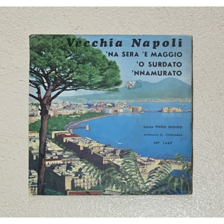 Piero Nigido, Orchestra M.° Costabile Vinile 7" 45 giri Vecchia Napoli / Nuovo