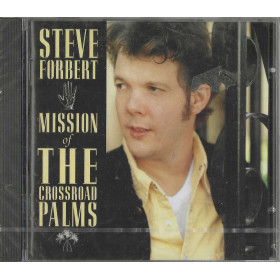 Steve Forbert CD Mission Of The Crossroad Palms / 74321259902 Sigillato Steve Forbert CD Mission Of The Crossroad Palms / 74321259902 Sigillato