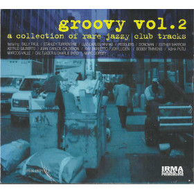 Various CD Groovy Vol. 2 / Irma CasaDiPrimordine – IRMA 4867172 Sigillato Various CD Groovy Vol. 2 / Irma CasaDiPrimordine – IRMA 4867172 Sigillato