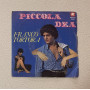 Franco Tortora Vinile 7" 45 giri Piccola Dea / Yep Record – YEP00699 Nuovo