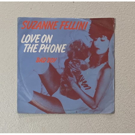 Suzanne Fellini 7" 45 giri Love On The Phone / Casablanca – CA537 Nuovo