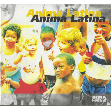 Various CD Anima Latina / Irma – IRMA 4840632 Sigillato