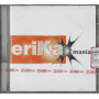 Erika CD X Mania / NAR -20732 Sigillato