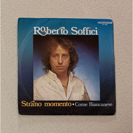 Roberto Soffici Vinile 7" 45 giri Strano Momento / Fonit Cetra – SP1765 Nuovo