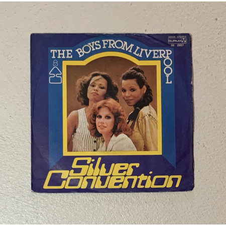 Silver Convention Vinile 7" 45 giri The Boys From Liverpool / DE2957 Nuovo