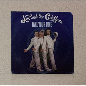 Kim And The Cadillacs Vinile 7" 45 giri Take Your Time / SP1844 Nuovo Kim And The Cadillacs Vinile 7" 45 giri Take Your Time / SP1844 Nuovo