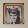 Bobby Rydell Vinile 7" 45 giri Sway (Quien Sera) / Forget Him / HL10516 Nuovo